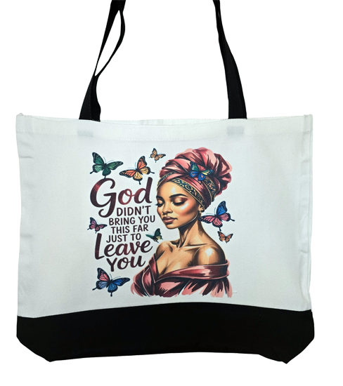 God didn't leave you Canvas Bag